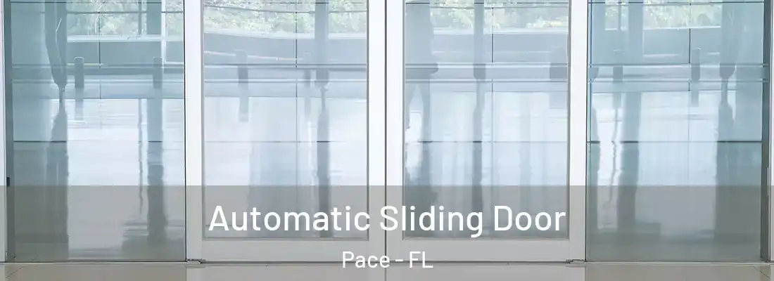  Automatic Sliding Door Pace - FL