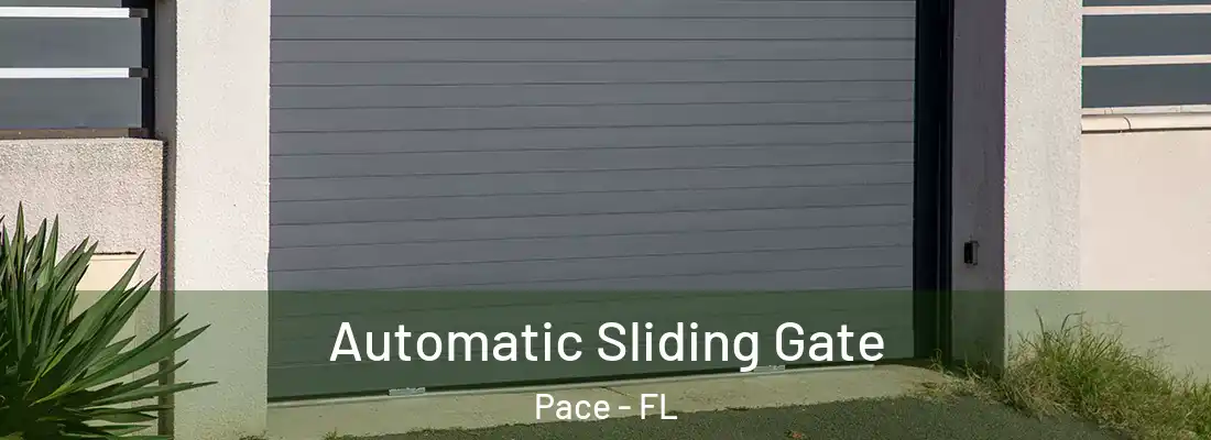  Automatic Sliding Gate Pace - FL