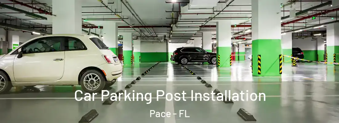  Car Parking Post Installation Pace - FL