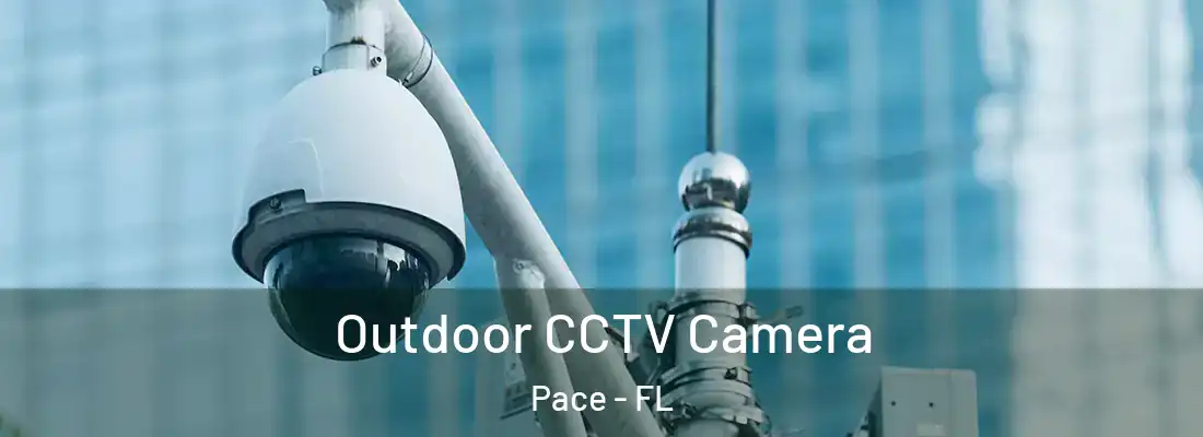  Outdoor CCTV Camera Pace - FL
