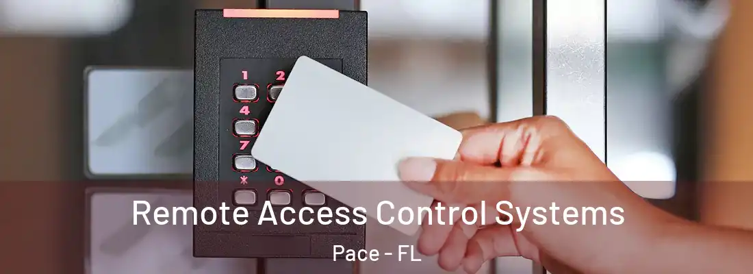  Remote Access Control Systems Pace - FL